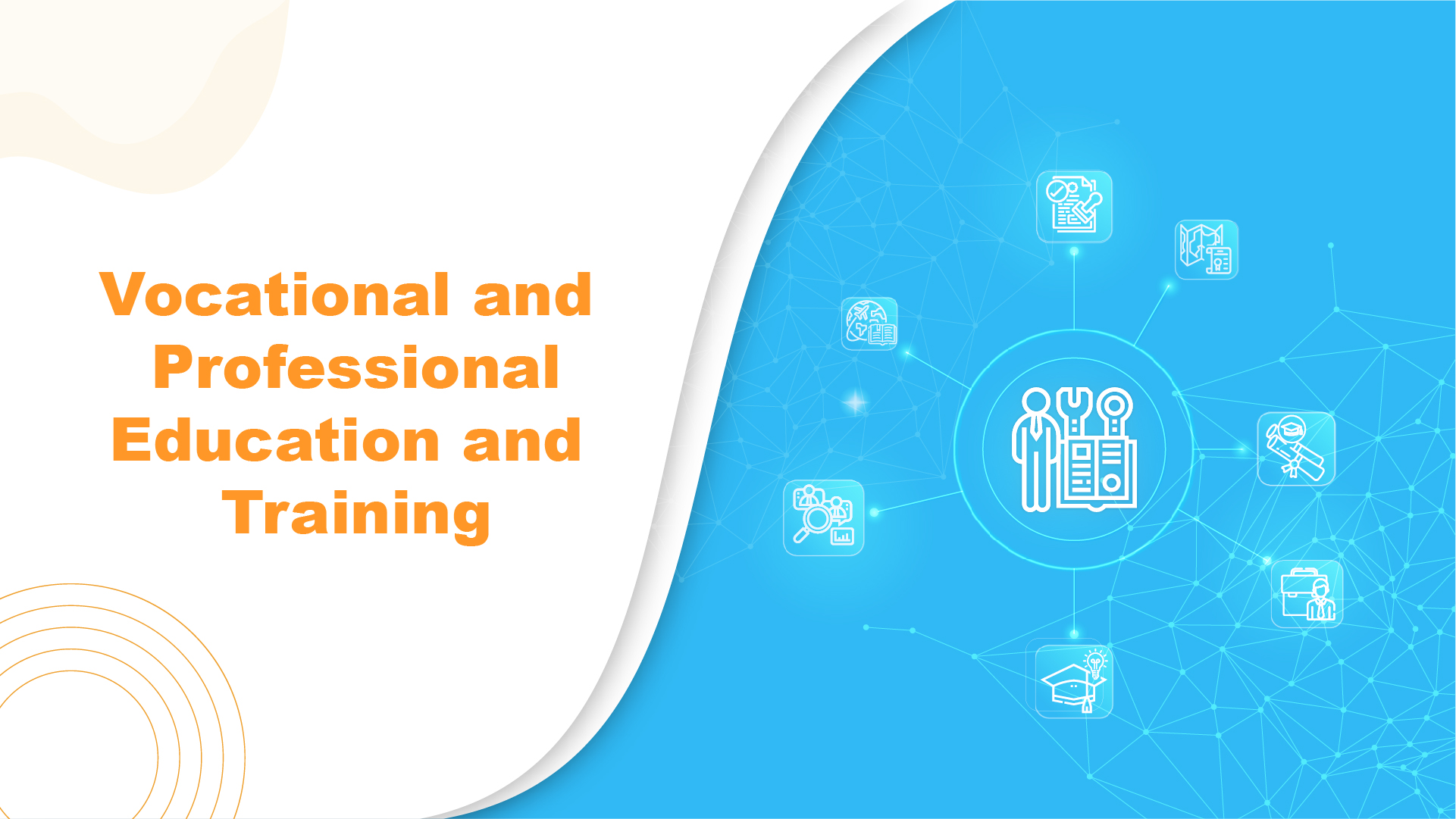 Vocational and Professional Education and Training