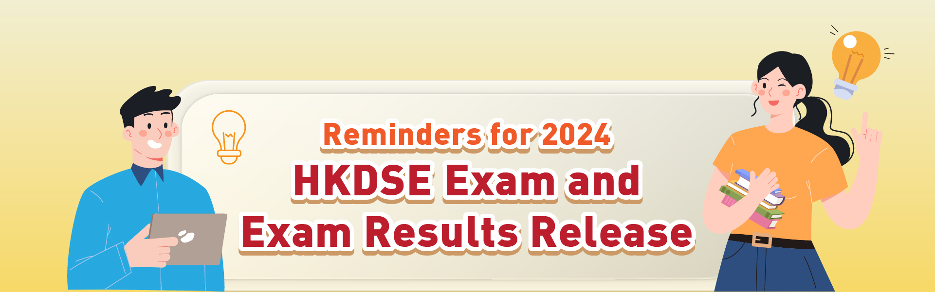 Reminders for 2024 HKDSE Exam and Exam Results Release